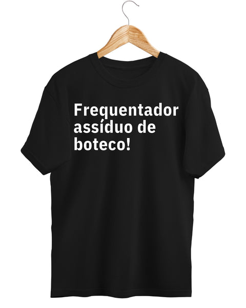 Camiseta - Frequentador assíduo de boteco | Estilo Butiquim