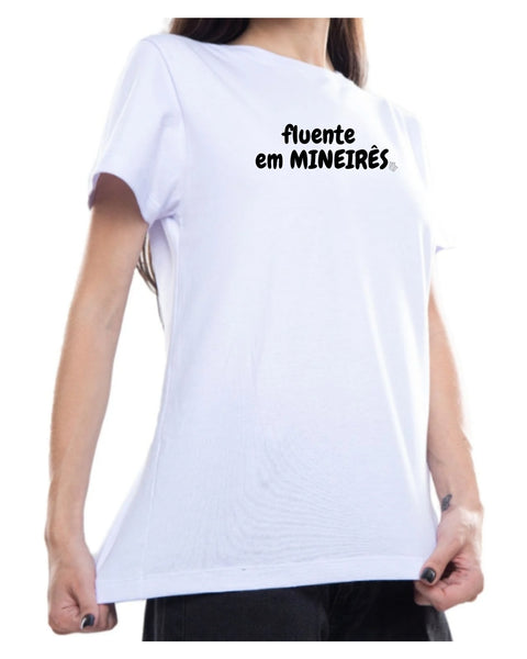 Camiseta - Fluente em mineirês | Estilo Butiquim