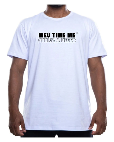 Camiseta - Meu time me obriga a beber | Estilo Butiquim
