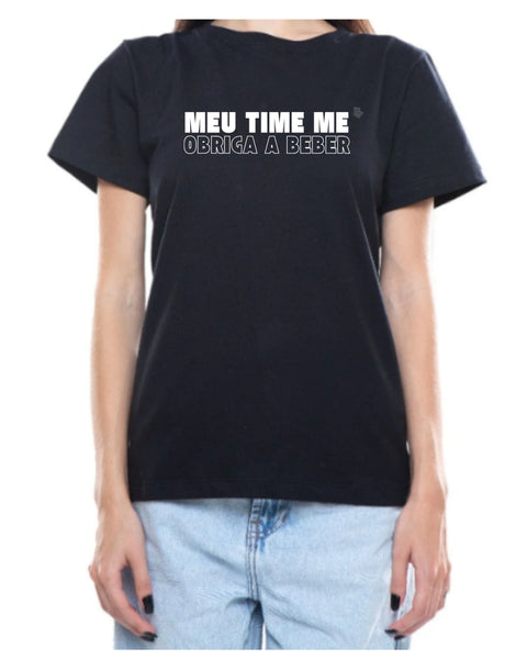 Camiseta - Meu time me obriga a beber | Estilo Butiquim